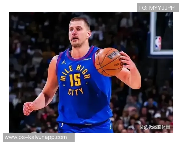 约基奇因伤退场苏群直言NBA伤病频发全员出战成奢望